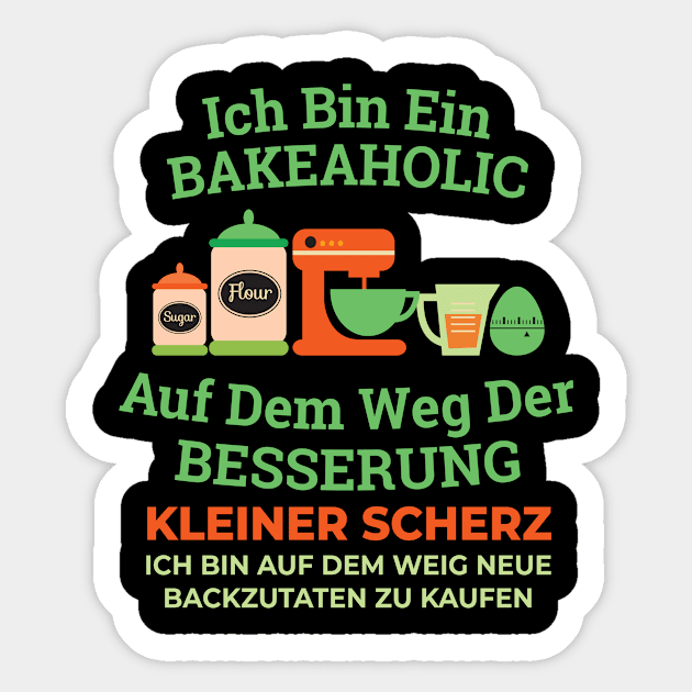 Baking Bakeaholic Cake Baking Bakers Sticker by MooonTees